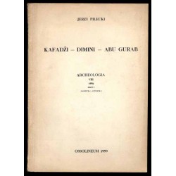 Kafadżi - Dimini - Abu Gurab. Z problemów tradycji śródziemnomorskiej w kompozycji zespołu architektonicznego