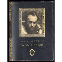 Jana Matejki Kazanie Skargi