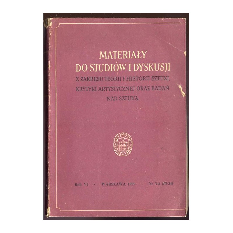 Materiały do Studiów i Dyskusji z Zakresu Teorii i Historii Sztuki, Krytyki Artystycznej oraz Metodologii Badań nad Sztuką. R.6