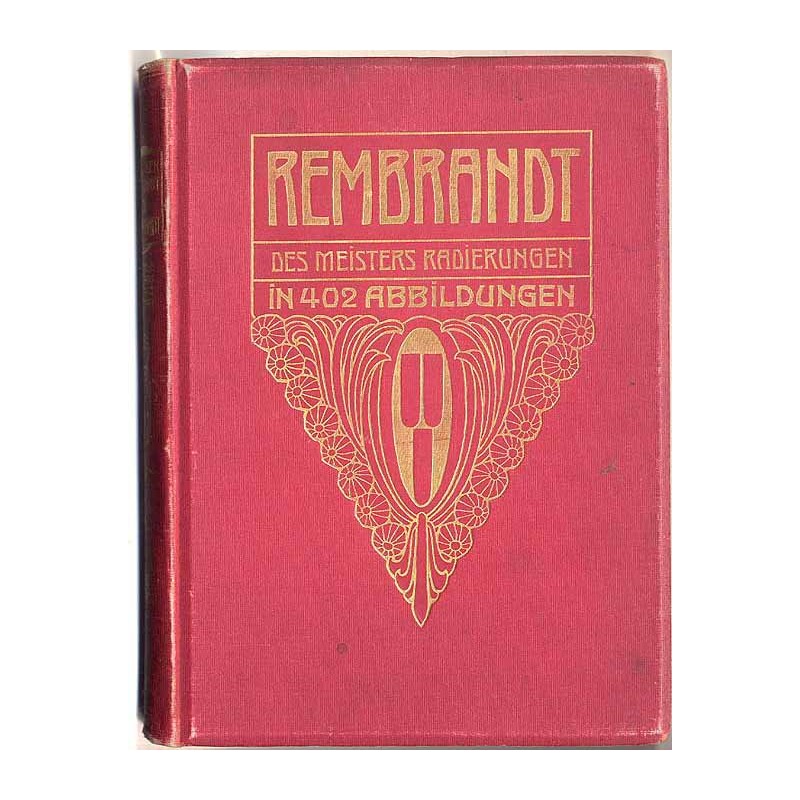 Rembrandt des Meisters Radierungen
