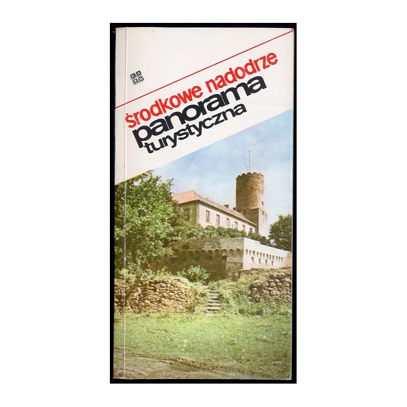 Środkowe Nadodrze. Panorama turystyczna
