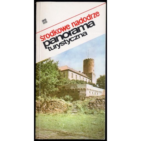 Środkowe Nadodrze. Panorama turystyczna