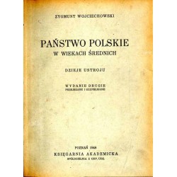 Państwo polskie w wiekach średnich. Dzieje ustroju