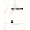 Hotelbau. Handbuch für den Hotelbau