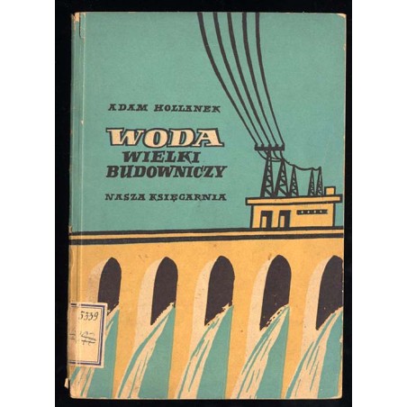 Woda wielki budowniczy