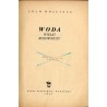 Woda wielki budowniczy