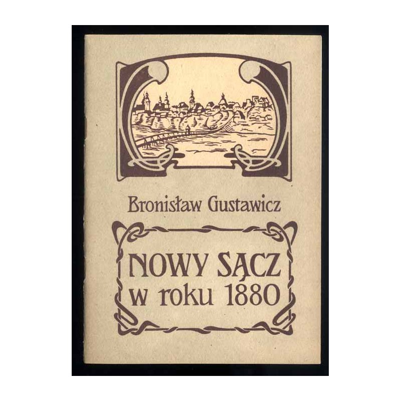 Nowy Sącz w roku 1880