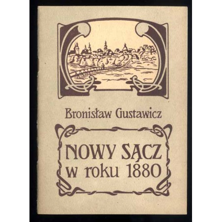 Nowy Sącz w roku 1880