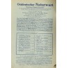 Ostdeutscher Naturwart. Illustrierte Heimat-Zeitschrift für Naturwissenschaften, Naturschutz, Heimatforschung und Unterricht in