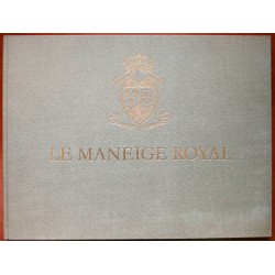 Le Maneige Royal. Die königliche Reitschuel