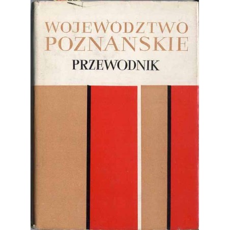 Województwo poznańskie. Przewodnik
