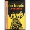 Na tropie "Korsarza"
