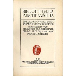 Bibliothek der Kirchenväter. Eine Auswahl Patristischer Werke in deutscher übersetzung. Reihe 1. B. 45: Chrysostomus Johannes: A