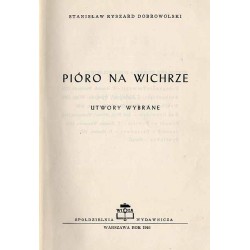 Pióro na wichrze. Utwory wybrane