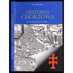Historia Chorzowa. Od średniowiecza do 1868 roku