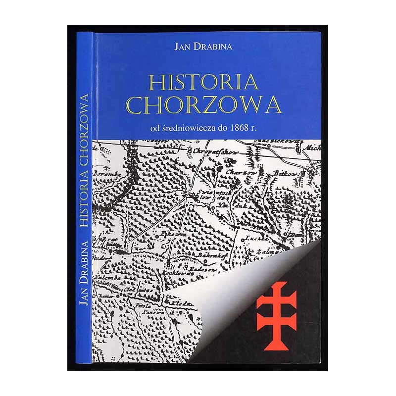 Historia Chorzowa. Od średniowiecza do 1868 roku