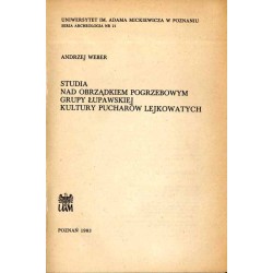 Studia nad obrządkiem pogrzebowym grupy łupawskiej kultury pucharów lejkowatych
