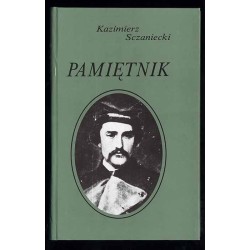 Pamiętnik. Wielkopolska i powstanie styczniowe we wspomnieniach galicyjskiego ziemianina