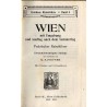 Wien mit Umgebung und Ausflug nach dem Semmering. Praktischer Reiseführer