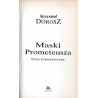 Maski Prometeusza. Eseje konserwatywne