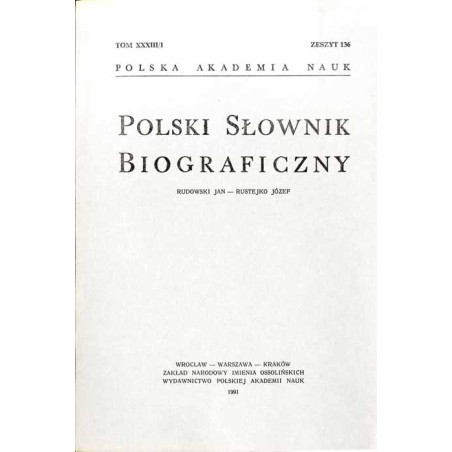 Polski słownik biograficzny. T. 33/1. Z. 136: Rudowski Jan - Rustejko Józef