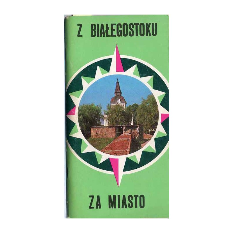 Z Białegostoku za miasto