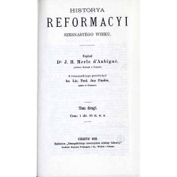 Historya Reformacyi Szesnastego Wieku
