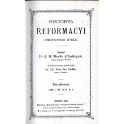 Historya Reformacyi Szesnastego Wieku