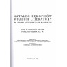 Katalog rękopisów Muzeum Literatury im. Adama Mickiewicza w Warszawie. T.1-3 w 3 vol