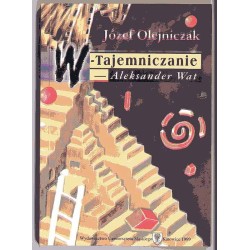 W - Tajemniczanie - Aleksander Wat