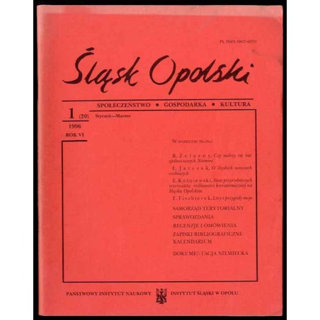 Śląsk Opolski. Społeczeństwo, gospodarka, kultura. R.6 (1996). Nr 1 (20) (Styczeń-Marzec 1996)