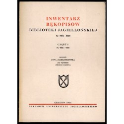 Inwentarz rękopisów Biblioteki Jagiellońskiej. Nr 7001-8000. Cz.1: 7001-7500