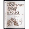 Zabytki architektury i budownictwa w Polsce. Województwo skierniewickie. T.38