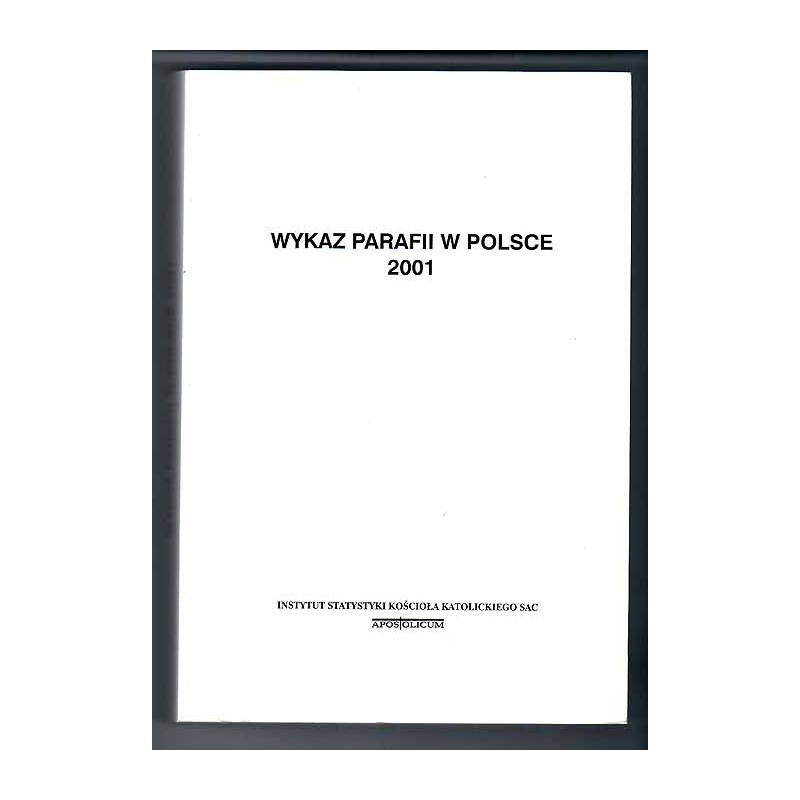 Wykaz parafii w Polsce 2001 (według diecezji). Stan na 31.12.2001 r