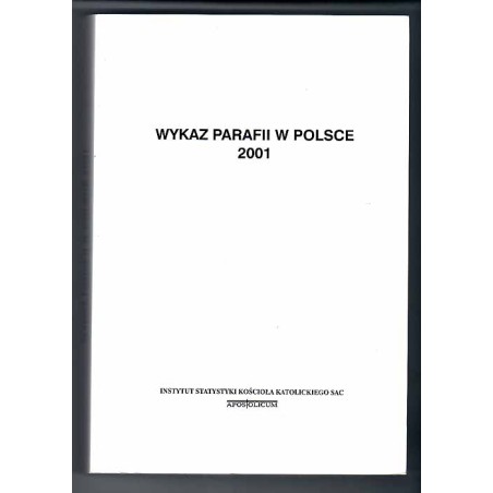 Wykaz parafii w Polsce 2001 (według diecezji). Stan na 31.12.2001 r