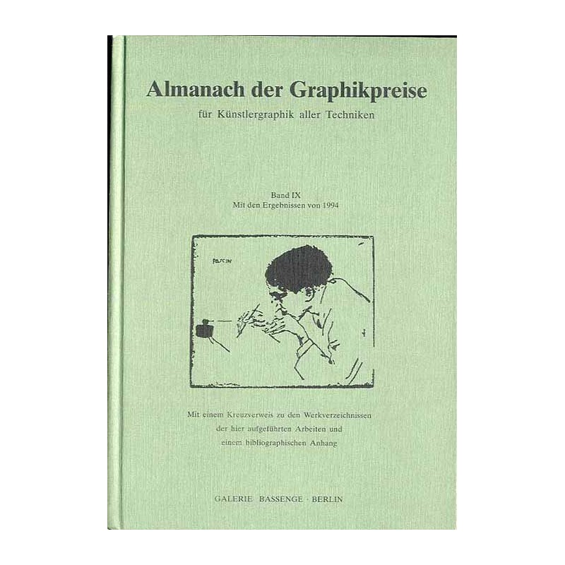 Almanach der Graphikpreise für Künstlergraphik aller Techniken. Angebote und Ergebnisse wichtiger Auktionen aus Deutschland und