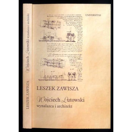 Wojciech Lutowski wynalazca i architekt. Jego życie i praca w Wenezueli XIX wieku