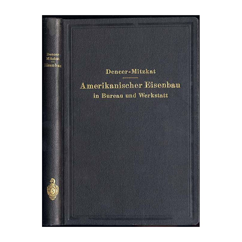 Amerikanischer Eisenbau in Bureau und Werkstatt
