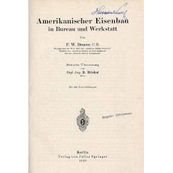 Amerikanischer Eisenbau in Bureau und Werkstatt