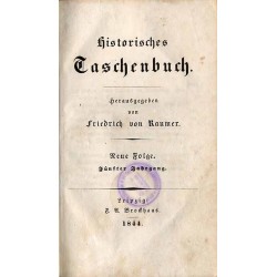 Historisches Taschenbuch. Neue Folge. 5. Jahrgang (1844)
