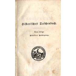 Historisches Taschenbuch. Neue Folge. 5. Jahrgang (1844)
