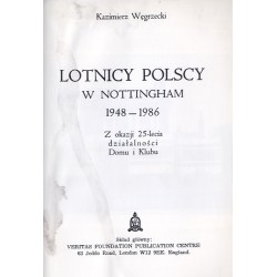Lotnicy polscy w Nottingham 1948-1986. Z okazji 25-lecia działalności Domu i Klubu