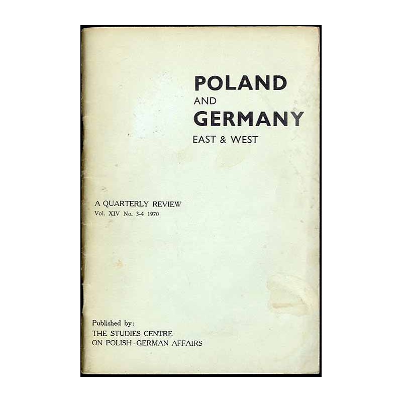 Poland and Germany (East & West). Quarterly review. Vol.14 (1970). No 3/4 (53-54) (VII-XII 1970)
