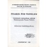 Pisarze pod Wawelem. Członkowie krakowskiego oddziału Stowarzyszenia Pisarzy Polskich. Informator biobibliograficzny