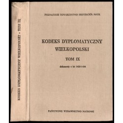 Kodeks dyplomatyczny Wielkopolski. T.9: Zawiera dokumenty nr 1075-1380 z lat 1426-1434