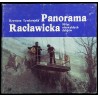 Panorama Racławicka. 90 lat niezwykłych dziejów