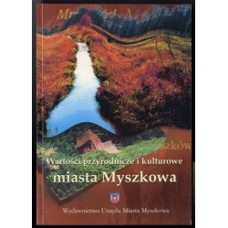 Wartości przyrodnicze i kulturowe miasta Myszkowa