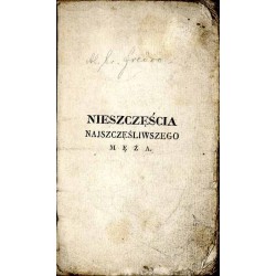 Nieszczęścia nayszczęśliwszego męża