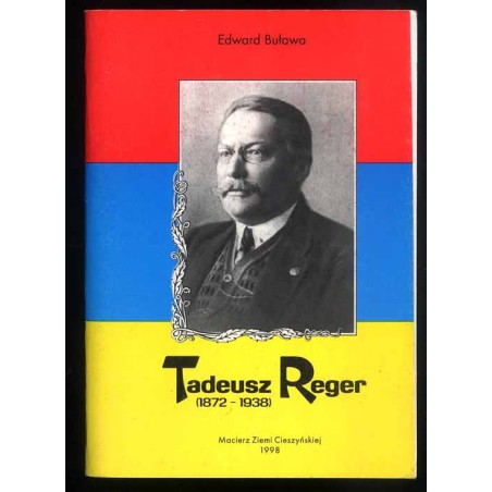 Tadeusz Reger (1872-1938)