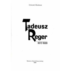 Tadeusz Reger (1872-1938)